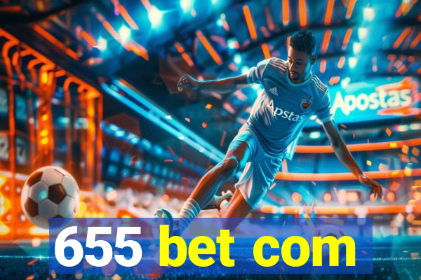 655 bet com